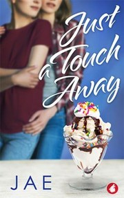Cover of Just a Touch Away by Jae