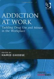 Cover of Addiction At Work by Hamid Ghodse