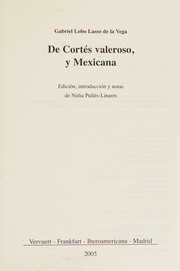 Front cover of De Cortés valeroso y Mexicana by Gabriel Lasso de la Vega