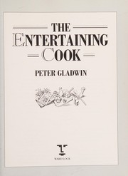 Cover of The entertaining cook by Peter Gladwin