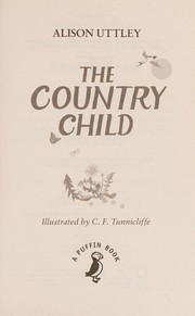 Front cover of The country child by Alison Uttley