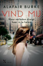 Cover of Vind mij by Alafair Burke