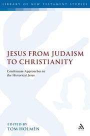 Front cover of Jesus from Judaism to Christianity by Tom Holmén