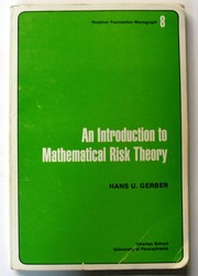 Cover of An introduction to mathematical risk theory by Hans U. Gerber