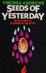 Front cover of Seeds of Yesterday by V.C. Andrews