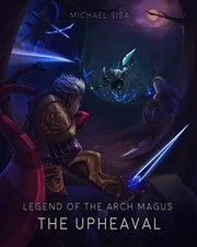Front cover of Legend of the Arch Magus by Michael Sisa