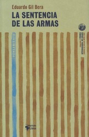 Front cover of La sentencia de las armas by Eduardo Gil Bera