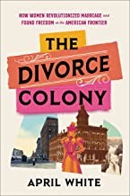 Cover of Divorce Colony by April White