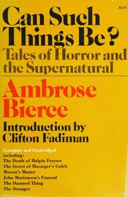 Cover of Can Such Things Be? [24 stories] by Ambrose Bierce