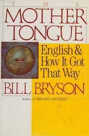 Front cover of The Mother Tongue by Bill Bryson