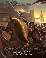 Cover of Legend of the Arch Magus by Michael Sisa