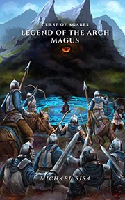 Cover of Legend of the Arch Magus by Michael Sisa