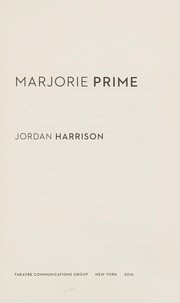 Cover of Marjorie Prime by Jordan Harrison