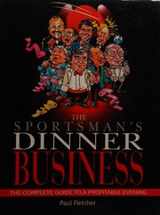 Front cover of Sportsman's Dinner Business by Paul Fletcher