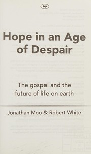 Front cover of Hope in an Age of Despair by Jonathan A. Moo