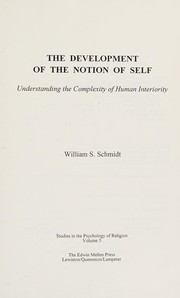 Front cover of The development of the notion of self by William S. Schmidt