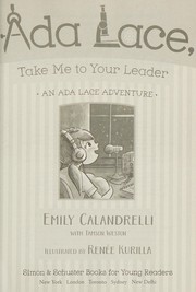 Cover of Ada Lace, take me to your leader by Emily Calandrelli