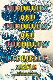 Front cover of Tomorrow, and Tomorrow, and Tomorrow by Gabrielle Zevin