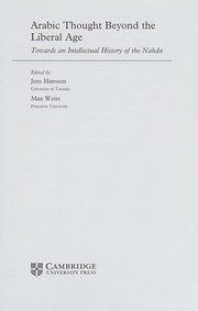 Front cover of Arabic Thought Beyond the Liberal Age by Jens Hanssen