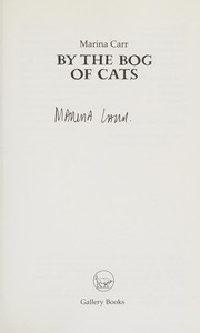 Front cover of By the Bog of Cats by Marina Carr