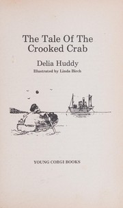 Front cover of Tale Of The Crooked Crab by Delia Huddy