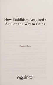Front cover of How Buddhism acquired a soul on the way to China by Jungnok Park