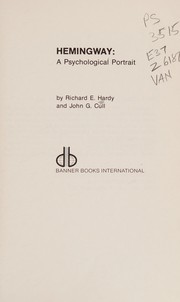 Cover of Hemingway, a psychological portrait by Richard E. Hardy