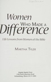 Front cover of Women who made a difference by Martha L. Tyler