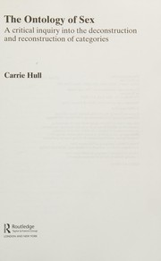Front cover of ONTOLOGY OF SEX: A CRITICAL INQUIRY INTO THE DECONSTRUCTION AND RECONSTRUCTION OF CATEGORIES by CARRIE HULL
