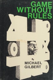 Cover of Game without rules by Michael Francis Gilbert
