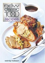 Cover of The New Classic 1000 Recipes (Classic 1000) by Wendy Hobson