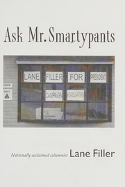 Front cover of Ask Mr. Smartypants by Lane Filler