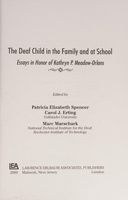 Cover of The deaf child in the family and at school by Patricia Elizabeth Spencer