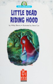 Front cover of Little Dead Riding Hood by Wiley Blevins