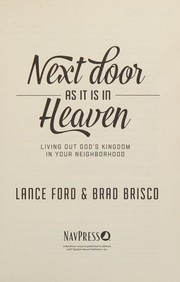 Front cover of Next Door As It Is in Heaven by Lance Ford