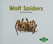 Cover of Wolf Spiders by Claire Archer