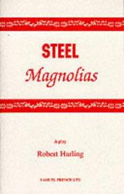 Front cover of Steel magnolias by Robert Harling