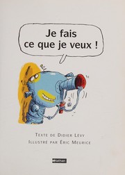 Front cover of Je fais ce que je veux by Didier Lévy
