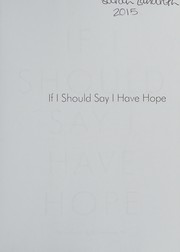 Front cover of If I should say I have hope by Lynn Melnick