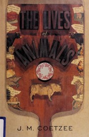 Front cover of The Lives of Animals by J. M. Coetzee
