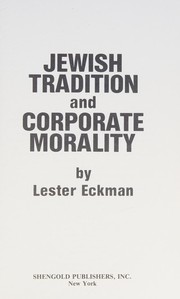 Front cover of Jewish tradition and corporate morality by Lester Samuel Eckman