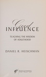 Cover of Good influence by Daniel R. Heischman