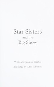 Front cover of Star sisters and the big show by Jennifer Blecher