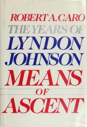 Front cover of Means of Ascent by Robert A. Caro