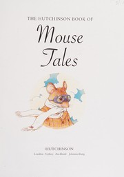 Front cover of The Hutchinson book of mouse tales by Nigel Brooks
