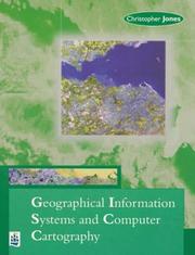 Cover of Geographical information systems and computer cartography by Christopher B. Jones
