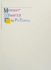 Front cover of Microsoft Excel 5.0 by PicTorial by Dennis P. Curtin
