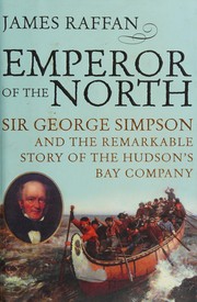 Front cover of Emperor of the north by James Raffan