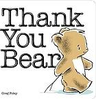 Front cover of Thank You Bear Board Book by Greg Foley