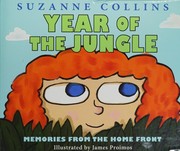Front cover of Year of the jungle by Suzanne Collins